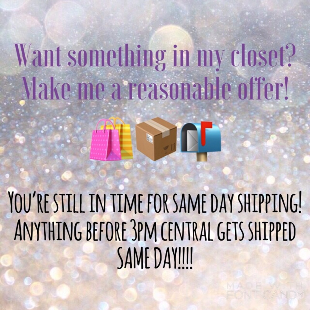 Anything purchased before 3PM is same day shipping